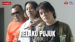 Relaku Pujuk Dendangan Kumpulan Spider [upl. by Esinrahc]