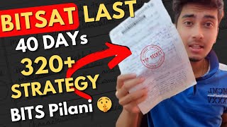 BITSAT 2024  40 DAYs Baap strategy to score 320 🔥 Best resources for BITS Pilani Kushal Sarkar [upl. by Aneetsyrk]