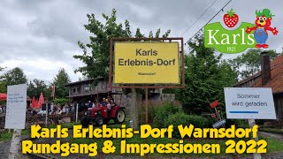 Karls ErlebnisDorf Warnsdorf 2022  Rundgang amp Impressionen [upl. by Nnylecoj]