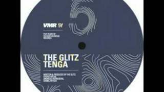 The Glitz  Tenga  Official [upl. by Eelesor116]