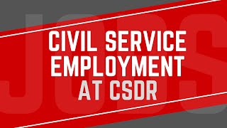 Civil Service Jobs  CSDR [upl. by Ainessej212]