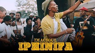 IMACSOUL  Iphinifa Official Music Video [upl. by Sitnerp]