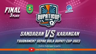 3rd GRAND FINAL BUPATI CUP 2023 SANDARAN VS KARANGAN [upl. by Ahsatsan]