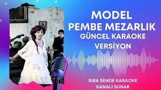 MODEL  PEMBE MEZARLIK  Pembe Mezar   Karaoke   Sözleri  Lyrics  Fon Müziği Beat  COVER [upl. by Menon]