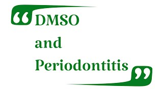 DMSO and Periodontitis [upl. by Lindsy]