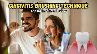 Gingivitis Brushing Technique Get Rid of Gum Problems Fast 🦷✨ [upl. by Afira]