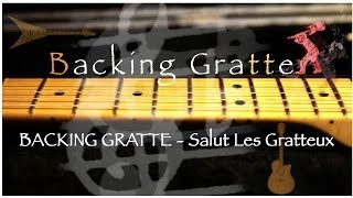 Tuto Guitare Débutant  Backing Gratte  Salut Les Gratteux [upl. by Ailegra917]