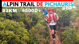 Alpin Trail de Pichauris 82km 4500d [upl. by Krik901]