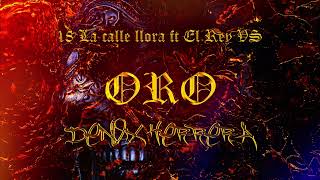 18 LA CALLE LLORA  DENOX HERRERA FT EL REY VS ORO [upl. by Aikemet]