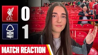 ‘We Were Terrible’  Liverpool 01 Nottingham Forest  Chloe’s Match Reaction [upl. by Cook925]