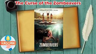 The Curse of the Zombeavers [upl. by Ahsaya]