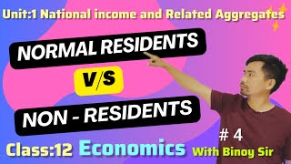 Who is a resident and nonresident Class 12th  Economics  National Income  Binoy Sir [upl. by Yrotciv571]