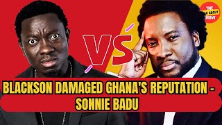 Sonnie Badu Responds to Michael Blacksons Criticism of Ghanas Government Over 1 Million Loss [upl. by Nagol]