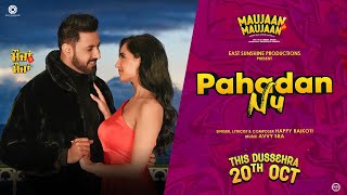 Pahada Nu Official Video Maujaan Hi Maujaan  Gippy Grewal  Tanu Grewal  Happy Raikoti  Avvy [upl. by Questa]