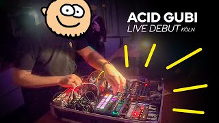 ACID GUBI Live Debut  Köln [upl. by Annahsor]