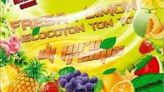 Fresa Limon  Melocoton ton ton DjPiro Remix [upl. by Lavella]