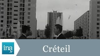 Les Grands Ensembles de Créteil le nouveau visage de la ville  Archive INA [upl. by Suoivatram]