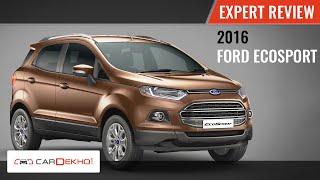 2016 Ford EcoSport  Expert Review Video  CarDekhocom [upl. by Jasisa]