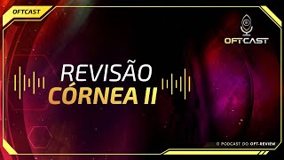 Revisão de Córnea II [upl. by Mulac157]