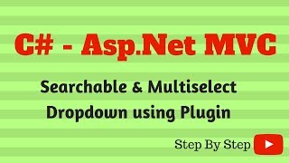 C ASPNET MVC Searchable amp Multiselect Dropdown using Chosen Plugin [upl. by Nalim]