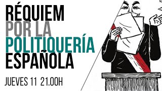 EnLaFrontera504  Réquiem por la politiquería española [upl. by Coralie]