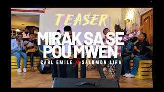 Teaser Video Mirak Sa Se Poumwen Carl Emile feat Salomon Lira [upl. by Grissel]