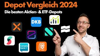 Depotvergleich 2024  wer hat das beste Aktien und ETF Depot [upl. by Lenci]