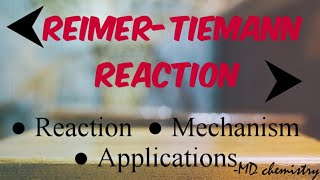 ReimerTiemann Reaction  Mechanism  Applications [upl. by Still787]