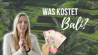 BALI KOSTEN  So viel haben wir in 3 Wochen ausgegeben [upl. by Burty177]