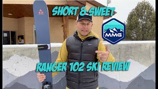 Short amp Sweet SKI REVIEW Fischer Ranger 102 Your next one ski quiver Playful and it rips Its fun [upl. by Klein]