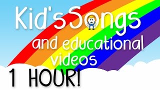 1 Hour of Kids Music  Educational Videos for Children  Learning Songs for Preschoolers [upl. by Adnolrehs362]