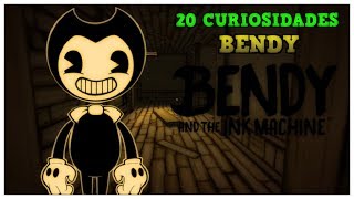 20 Curiosidades de BENDY Bendy And The Ink Machine [upl. by Skoorb]