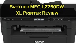 Brother MFC L2750DW XL Printer Review [upl. by Neraj]