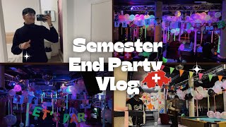 Semester End Party Vlog In Swiss 🥳🇨🇭 [upl. by Alhahs]