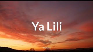 Ya Lili  Balti feat Hamouda Lyrics [upl. by Inalial]