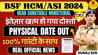 PHYSICAL DATE OUT🙏 BSF HCM VACANCY 2024 BSF ITBP CISF PHYSICAL VACANCY HEAD CONSTABLE MINISTERIAL [upl. by Nyltiak961]