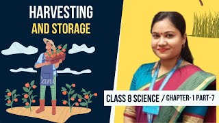 Crop Production and Management  Class 8 Science Chapter 1  Part 7 [upl. by Orr]