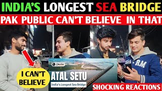 INDIAS 🇮🇳 LONGEST ATAL SETU SEA BRIDGE  PAK PUBLIC REACTIONS [upl. by Lyall]