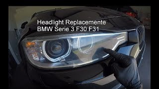 Headlight Replacement BMW Serie 3 F30 F31 [upl. by Adnahsam]