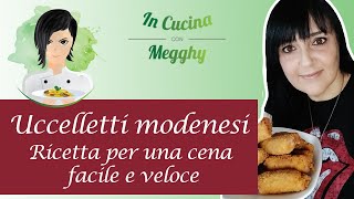 Uccelletti modenesi  Ricetta per una cena facile e veloce [upl. by Ahsinik]