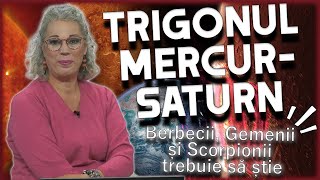 Trigonul MercurSaturn Horoscop realizat de Camelia Pătrășcanu Săptămâna începe cu VEȘTI MINUNATE [upl. by Robinia272]