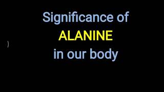 Alanine  Significance in our body glucogenic role [upl. by Maryanna]