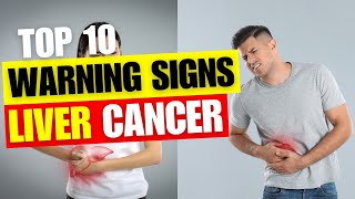 top 10 warning signs of liver cancer  Dont ignore these symptoms [upl. by Attlee390]