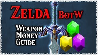 Zelda BotW  Weapon amp Money Guide [upl. by Ojibbob]