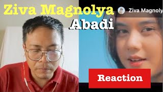 ZIVA MAGNOLYA Abadi Reaction [upl. by Anitra]