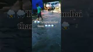 🌨️🌦️🌧️⛈️Today Mumbai thana 🌧️🌦️🌨️youtube ytshorts shorts DheerajYadav004d2 [upl. by Hannahoj]