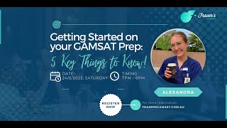 Getting Started on your GAMSAT Prep 5 key things to know [upl. by Atin]