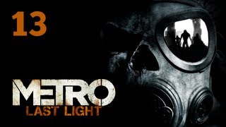 Прохождение Metro Last Light Метро 2033 Луч надежды — Часть 13 Болота [upl. by Aliahs]