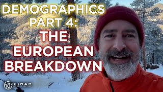 Demographics Part 4 The European Breakdown [upl. by Arraet]