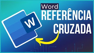 Como Fazer Referência Cruzada no Word [upl. by Junina]